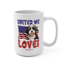 Havanese Dog United We Love 15oz Large Coffee Mug Ceramic Drinkware Tea Washable | Paws Up Life, LLC