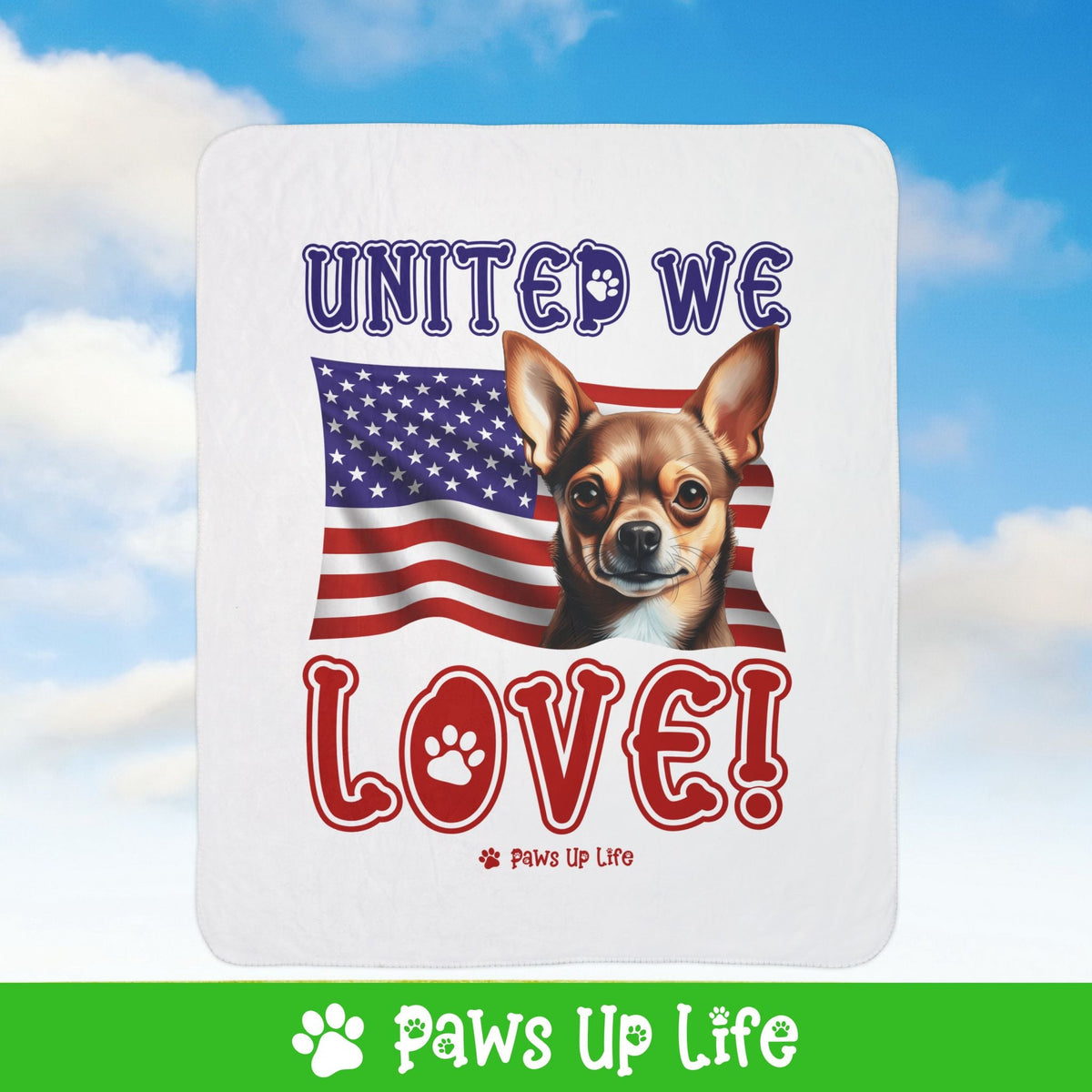 Chihuahua Dog United We Love Fleece Sherpa Blanket - Perfect for Snuggling and Cozy Napping | Paws Up Life, LLC