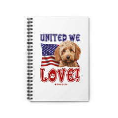 "United We Love" Spoodle Spiral Notebook – Ruled Line Dog Lover's Favorite for Office & Home | Patriotic & Fun!