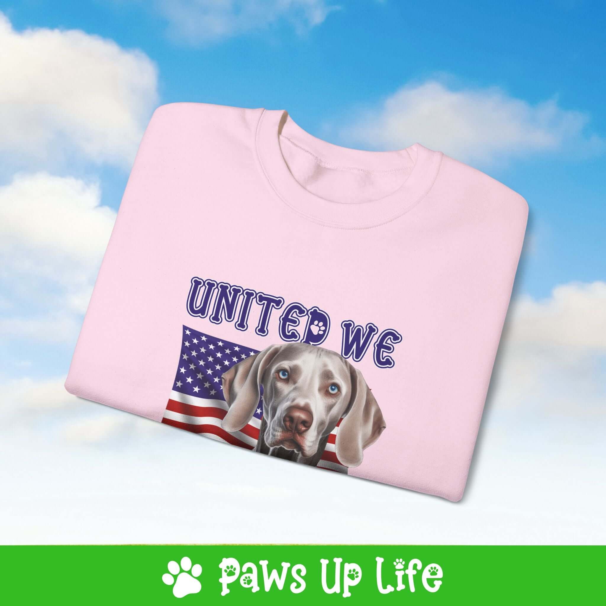 "United We Love" Weimaraner Patriotic Dog Lover Unisex Cotton Crewneck Sweatshirt – The Perfect Cozy Gift for Proud Pet Parents! | Paws Up Life, LLC