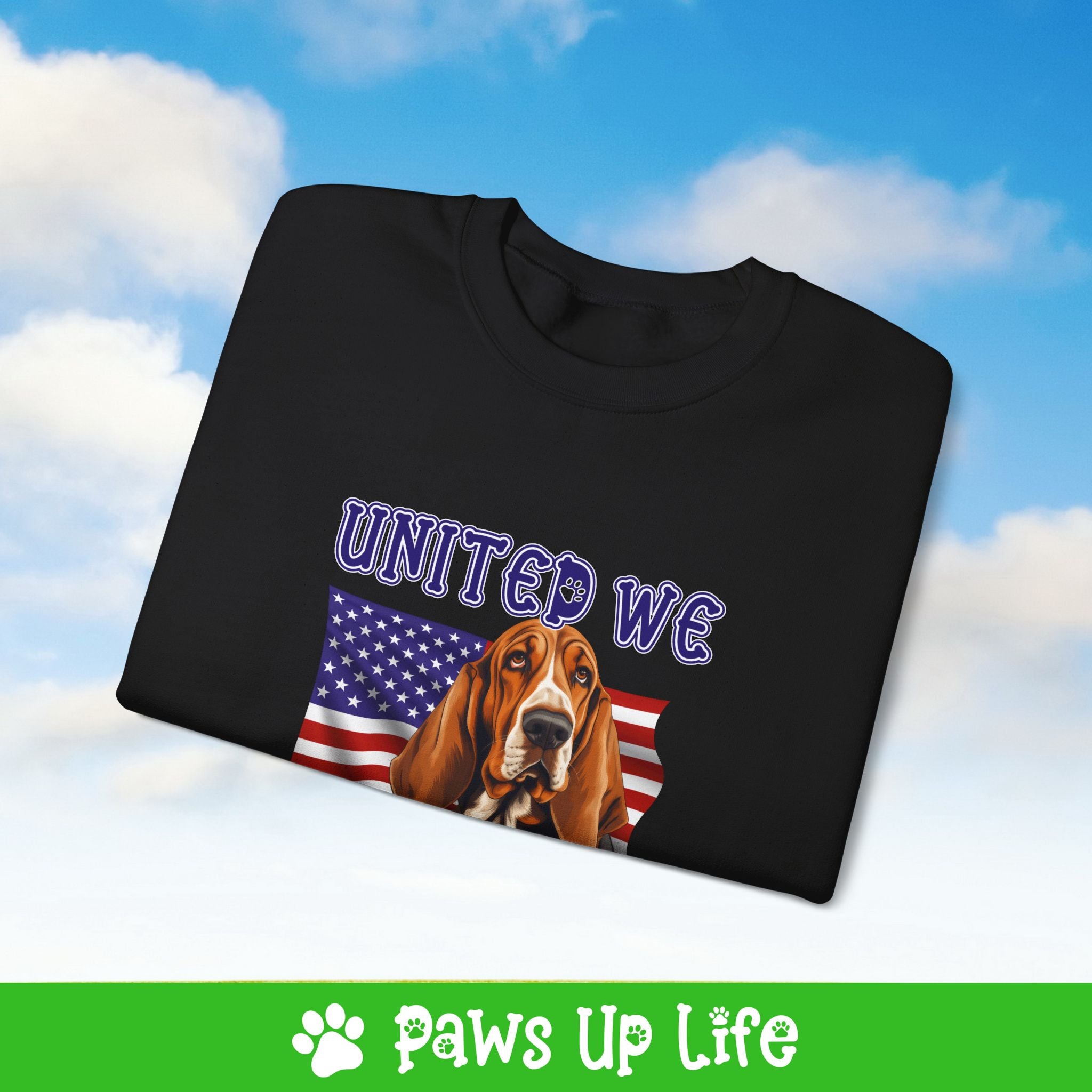 Basset Hound Dog United We Love Dog Crewneck Sweatshirt, Unisex Gift for Animal Lovers, Dog Mom Dad Sweatshirt, Cute Dog Lover Apparel, Fun Pet | Paws Up Life, LLC