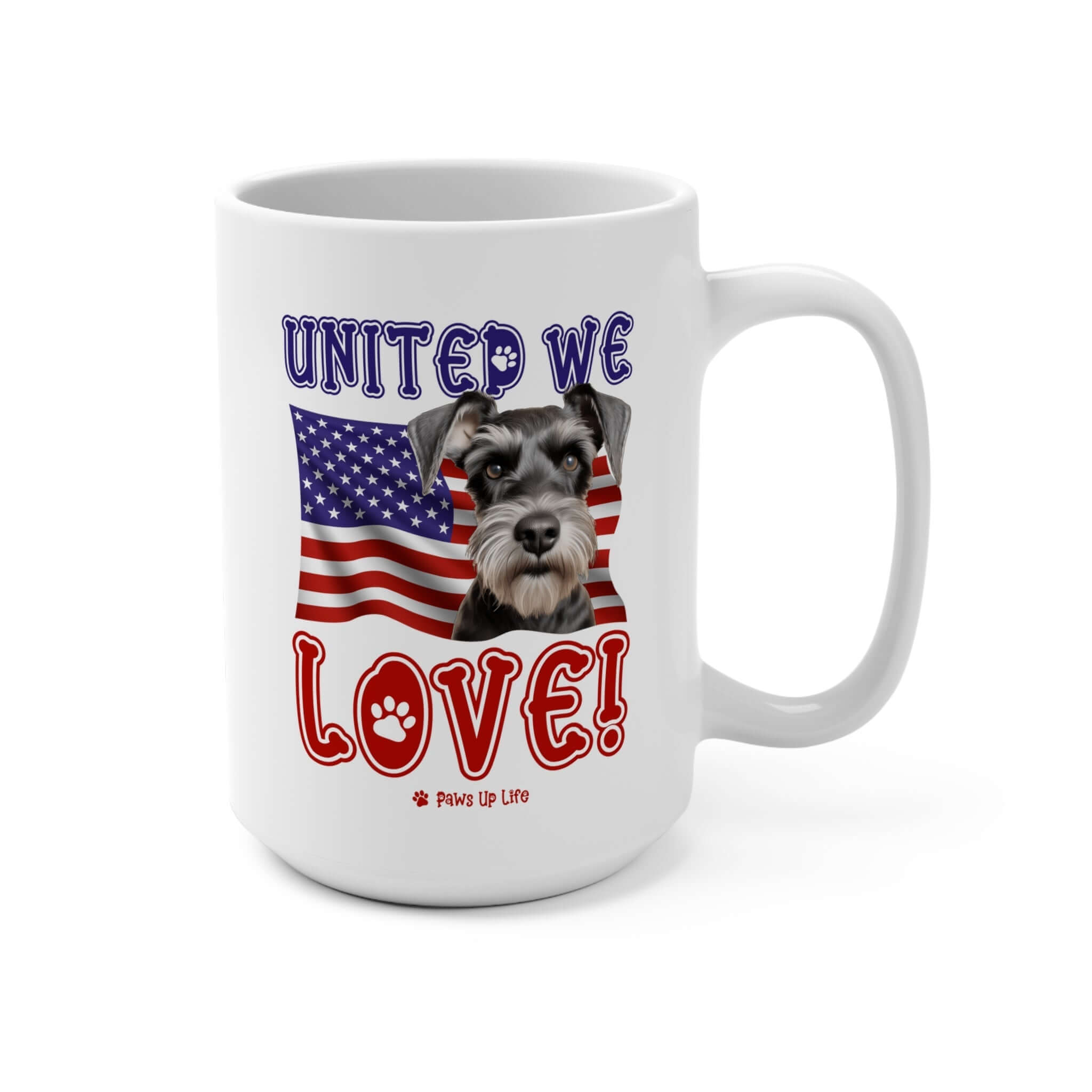 Miniature Schnauzer Dog United We Love 15oz Large Coffee Mug Ceramic Drinkware Tea Washable | Paws Up Life, LLC