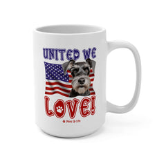 Miniature Schnauzer Dog United We Love 15oz Large Coffee Mug Ceramic Drinkware Tea Washable | Paws Up Life, LLC