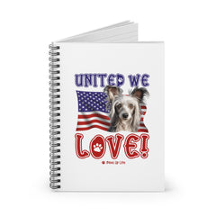 Chinese Crested Dog United We Love Spiral Notebook for Office and Home - Ruled Line