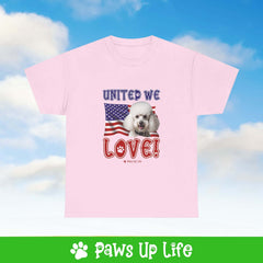 "United We Love" White Poodle Lover T-Shirt – Perfect Patriotic Gift for Dog Lovers, Unisex Dog Mom & Dad Tee with a Fun Dog Design