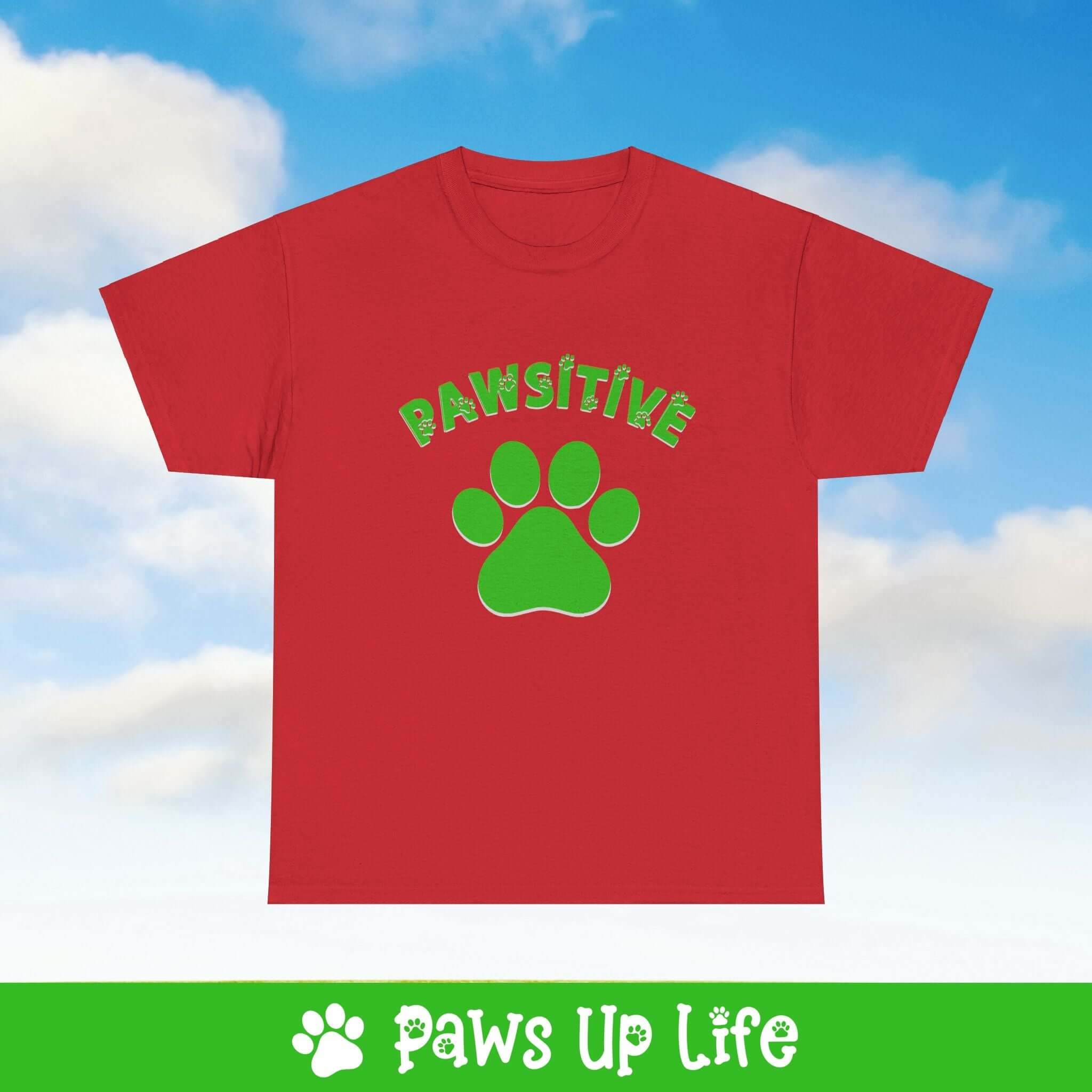 Dog Lover Tee - Pawsitive Unisex Shirt | Paws Up Life, LLC