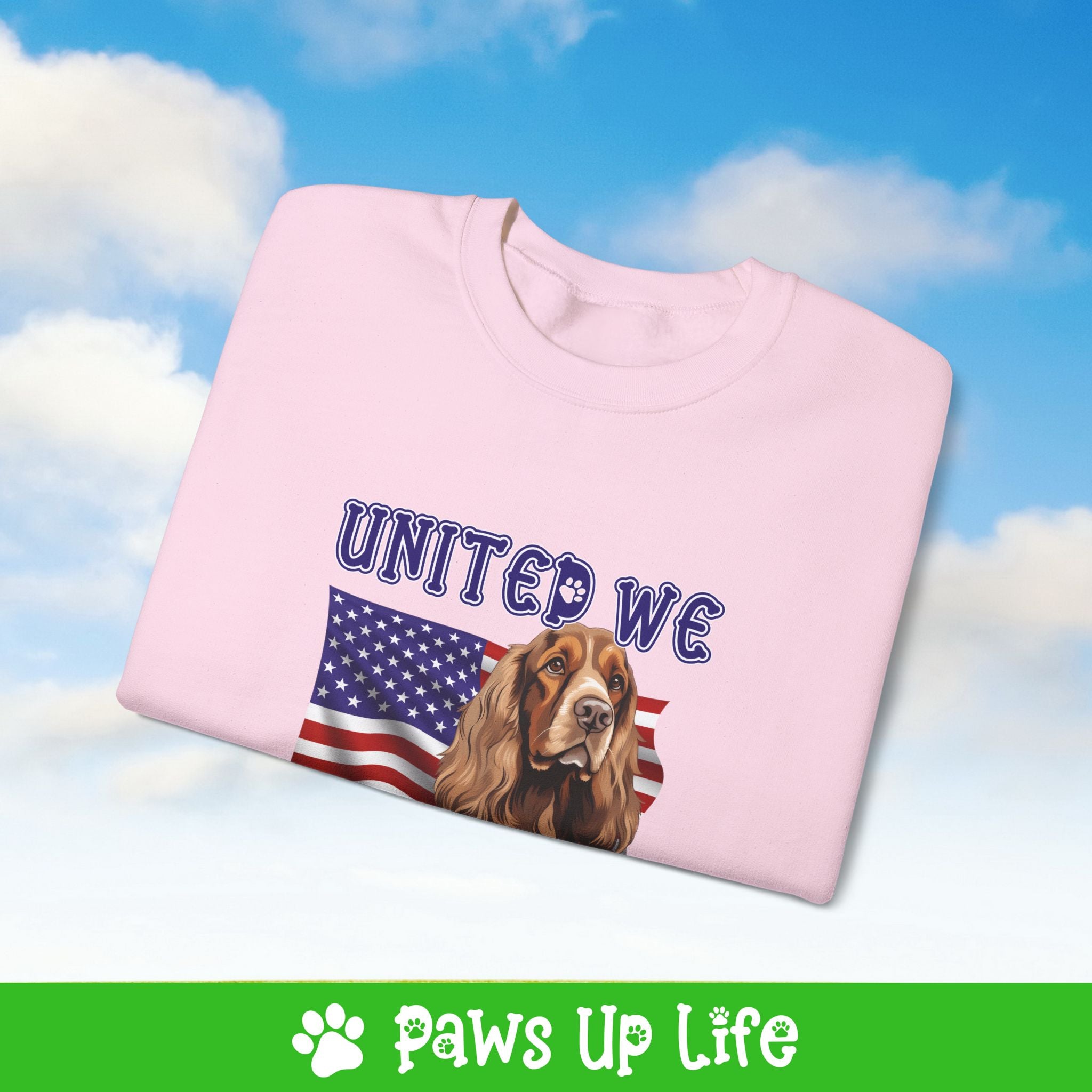 English Cocker Spaniel Dog United We Love Dog Crewneck Sweatshirt, Unisex Gift for Animal Lovers, Dog Mom Dad Sweatshirt, Cute Dog Lover Apparel, Fun Pet | Paws Up Life, LLC