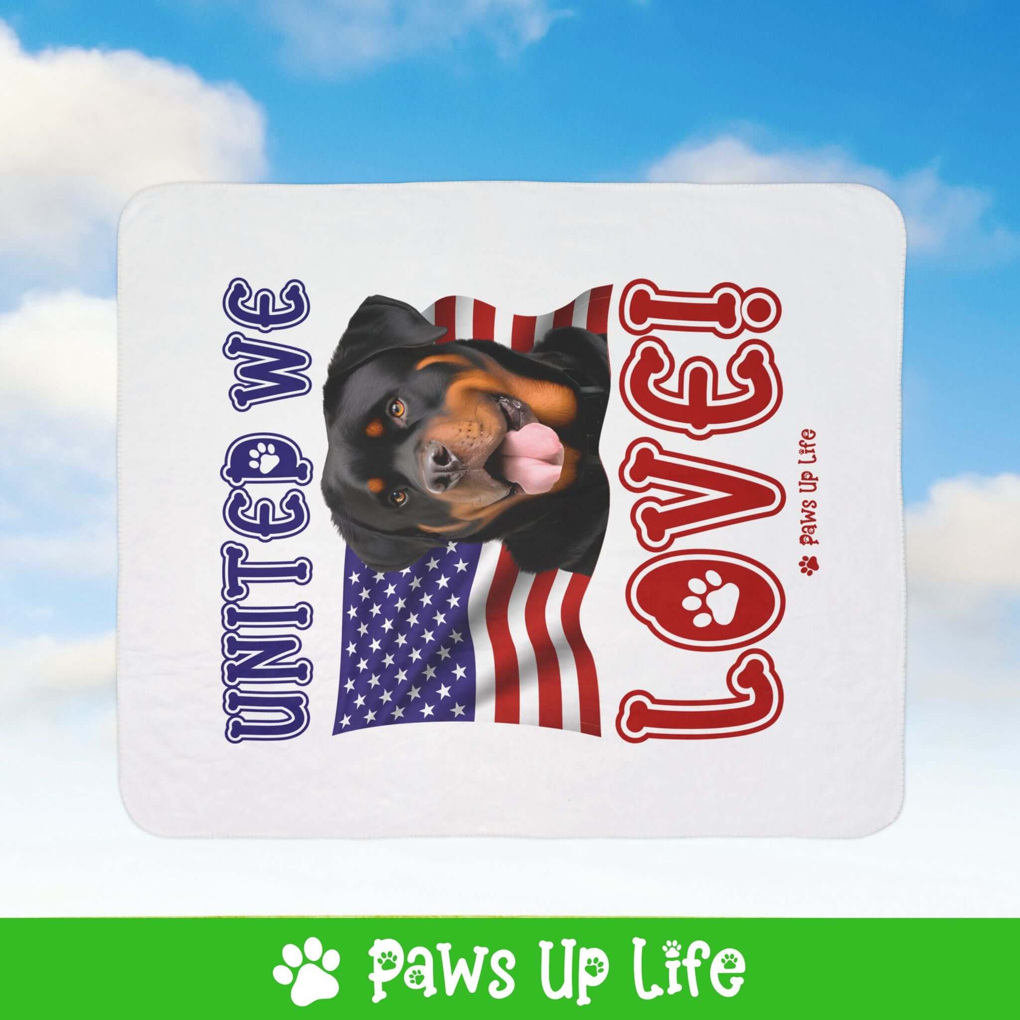 "United We Love" Rottweiler Patriotic Fleece Sherpa Blanket - Perfect for Snuggling and Cozy Napping | Paws Up Life, LLC