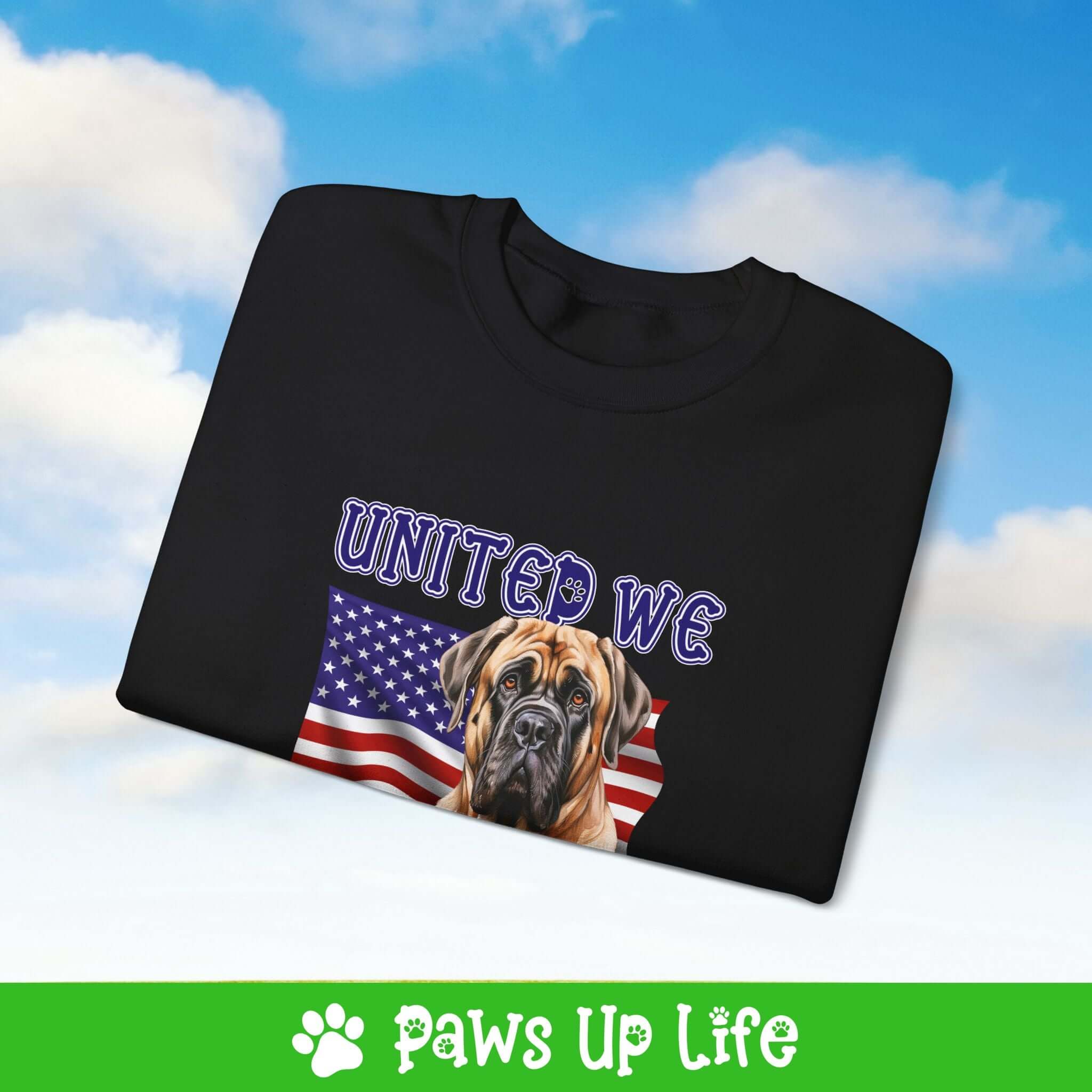 Mastiff Dog United We Love Dog Crewneck Sweatshirt, Unisex Gift for Animal Lovers, Dog Mom Dad Sweatshirt, Cute Dog Lover Apparel, Fun Pet | Paws Up Life, LLC