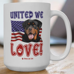 "United We Love" Rottweiler 15oz Ceramic Mug – Fun Patriotic Dog Lover Drinkware, Perfect for Coffee & Tea!