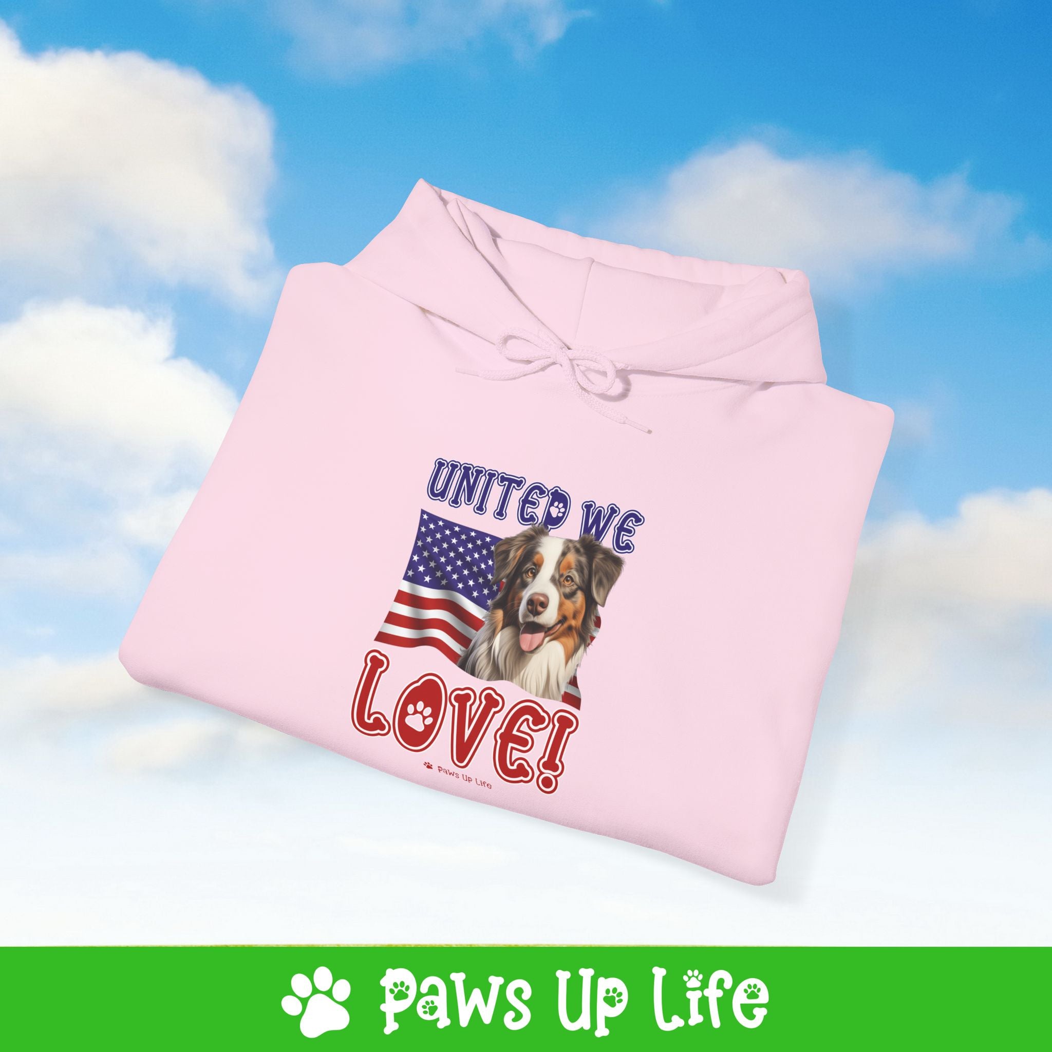 Miniature American Shepherd Dog United We Love Unisex Hoodie Hooded Sweatshirt Classic Comfy Cotton | Paws Up Life, LLC