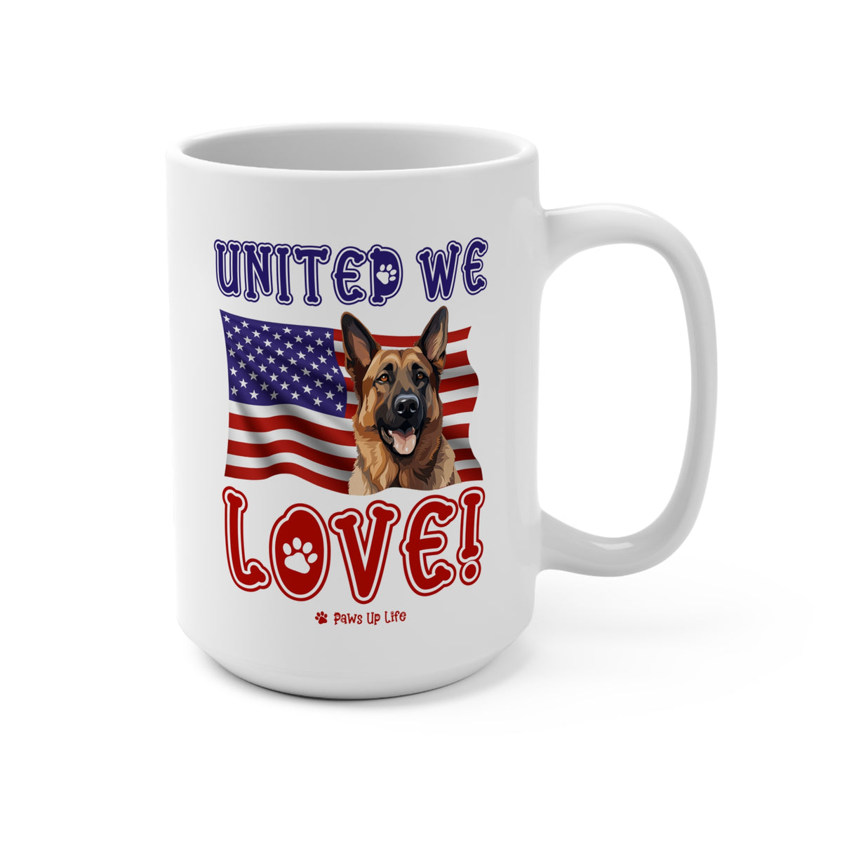 German Shepherd Dog United We Love 15oz Large Coffee Mug Ceramic Drinkware Tea Washable | Paws Up Life, LLC