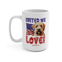 "United We Love" Soft Coated Wheaten Terrier 15oz Ceramic Mug – Fun Patriotic Dog Lover Drinkware, Perfect for Coffee & Tea! | Paws Up Life, LLC