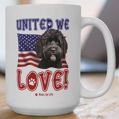 "United We Love" Portuguese Water Dog 15oz Ceramic Mug – Fun Patriotic Dog Lover Drinkware, Perfect for Coffee & Tea! | Paws Up Life, LLC