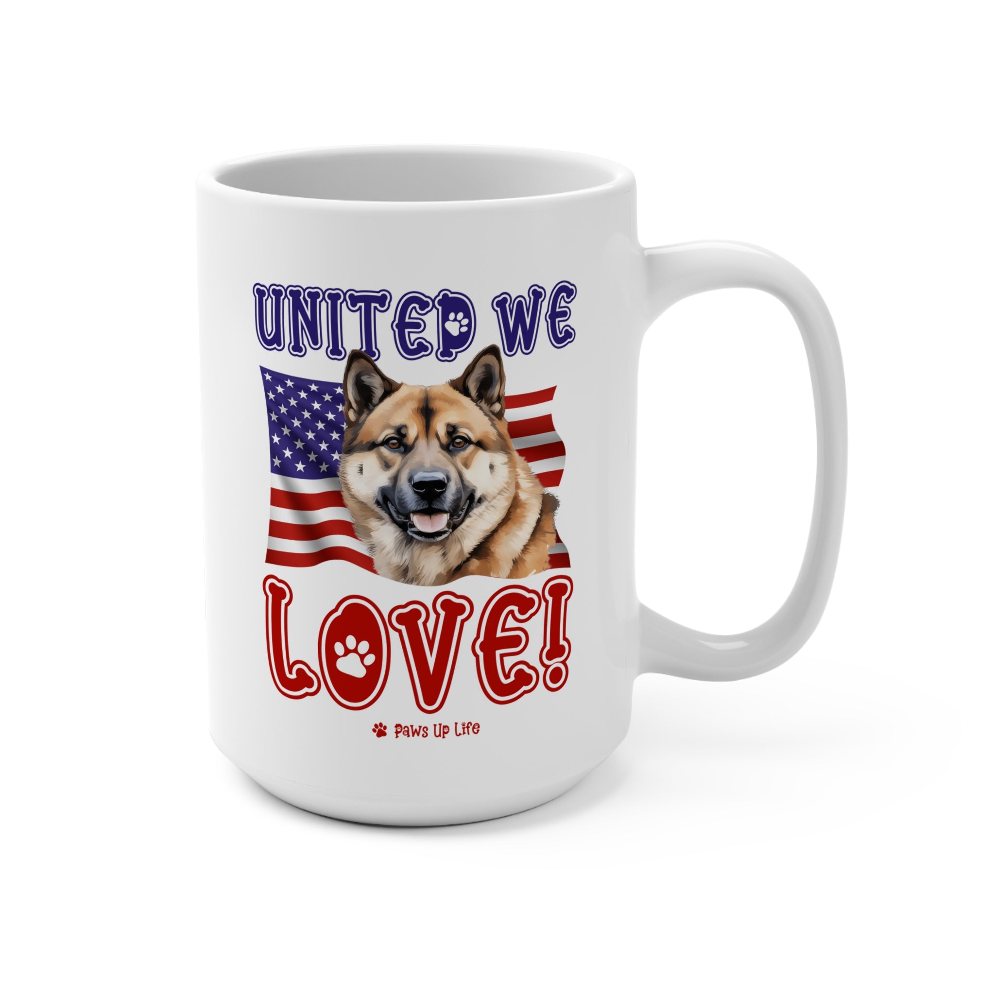 Akita Dog United We Love 15oz Large Coffee Mug Ceramic Drinkware Tea Washable | Paws Up Life, LLC