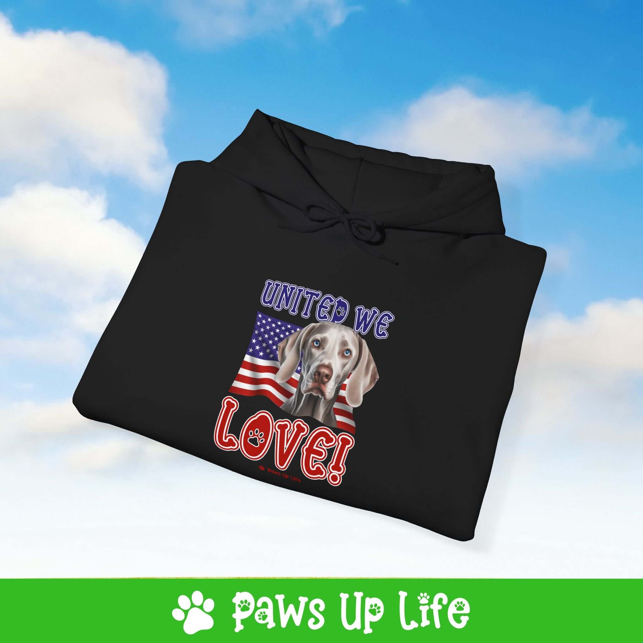 "United We Love" Weimaraner Unisex Hoodie – Fun Patriotic Dog Lover Cozy Cotton Blend Hooded Sweater, Perfect Gift for Pet Parents!