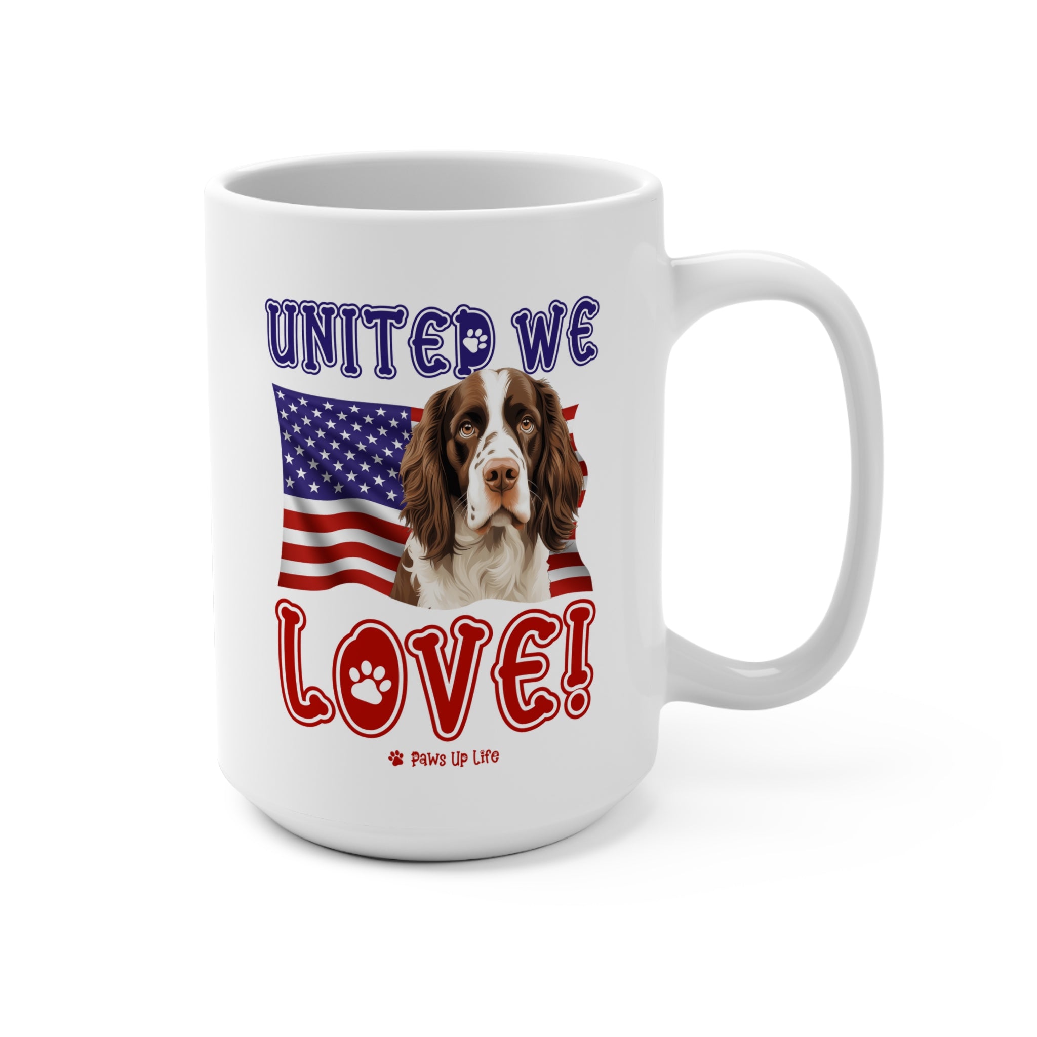 English Springer Spaniel Dog United We Love 15oz Large Coffee Mug Ceramic Drinkware Tea Washable | Paws Up Life, LLC