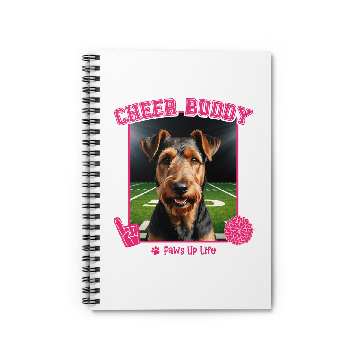 Airedale Terrier Cheer Buddy Dog Cheerleader Spiral Notebook for Office and Home - Ruled Line | Paws Up Life, LLC