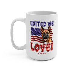 Belgian Malinois Dog United We Love 15oz Large Coffee Mug Ceramic Drinkware Tea Washable | Paws Up Life, LLC