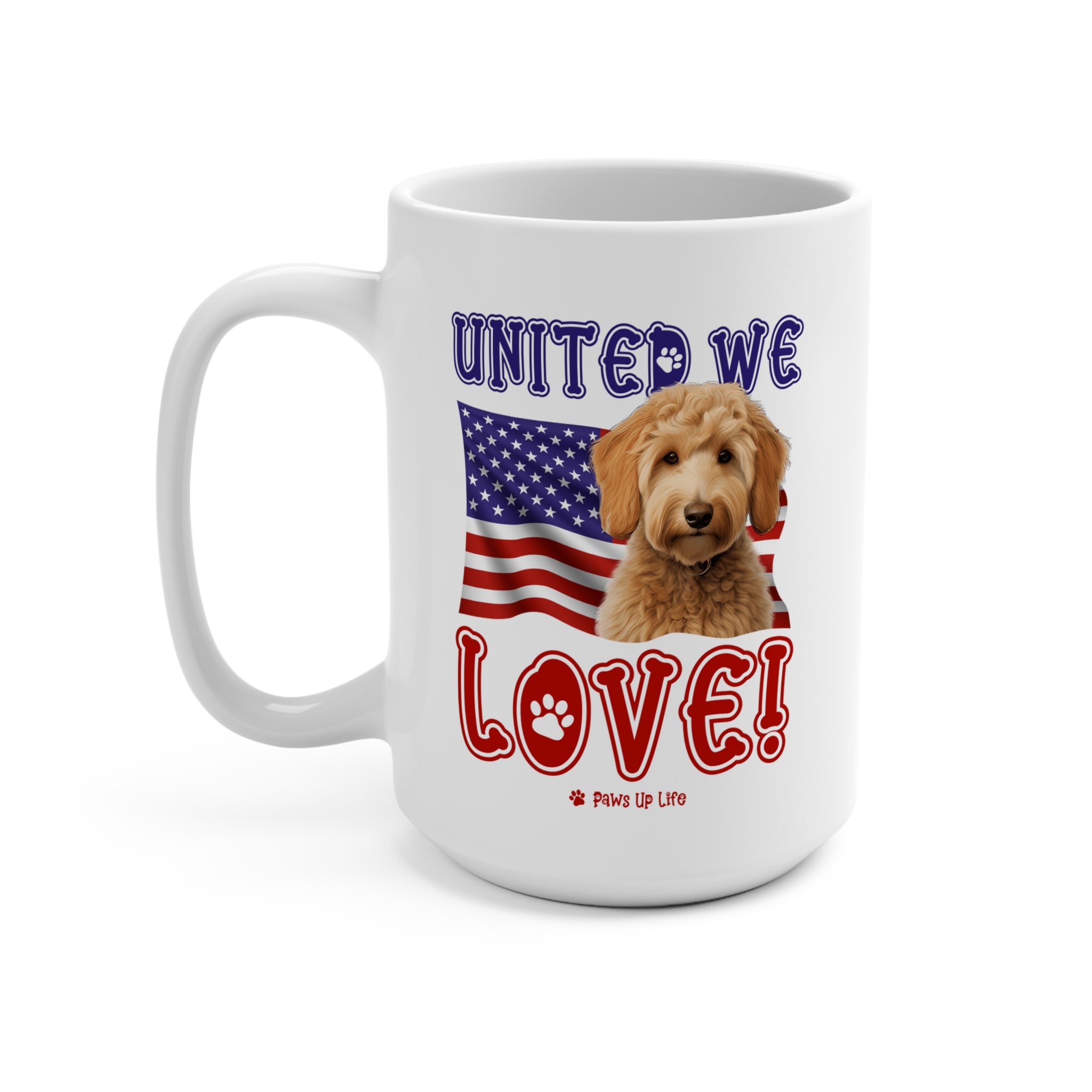 Groodle Dog United We Love 15oz Large Coffee Mug Ceramic Drinkware Tea Washable | Paws Up Life, LLC