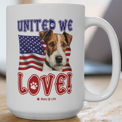 Fox Terrier Dog United We Love 15oz Large Coffee Mug Ceramic Drinkware Tea Washable | Paws Up Life, LLC