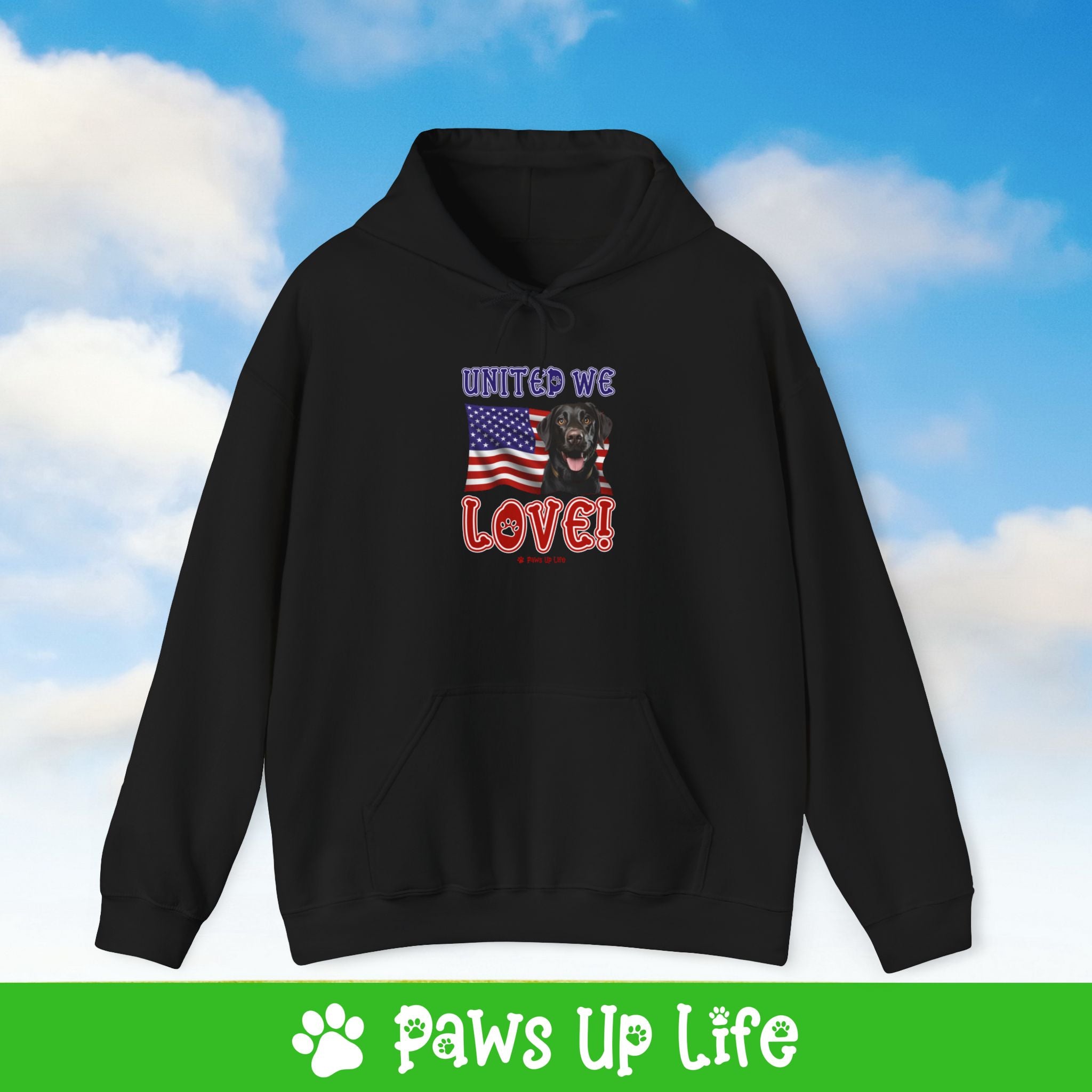 Black Lab Labrador Retriever Dog United We Love Unisex Hoodie Hooded Sweatshirt Classic Comfy Cotton | Paws Up Life, LLC