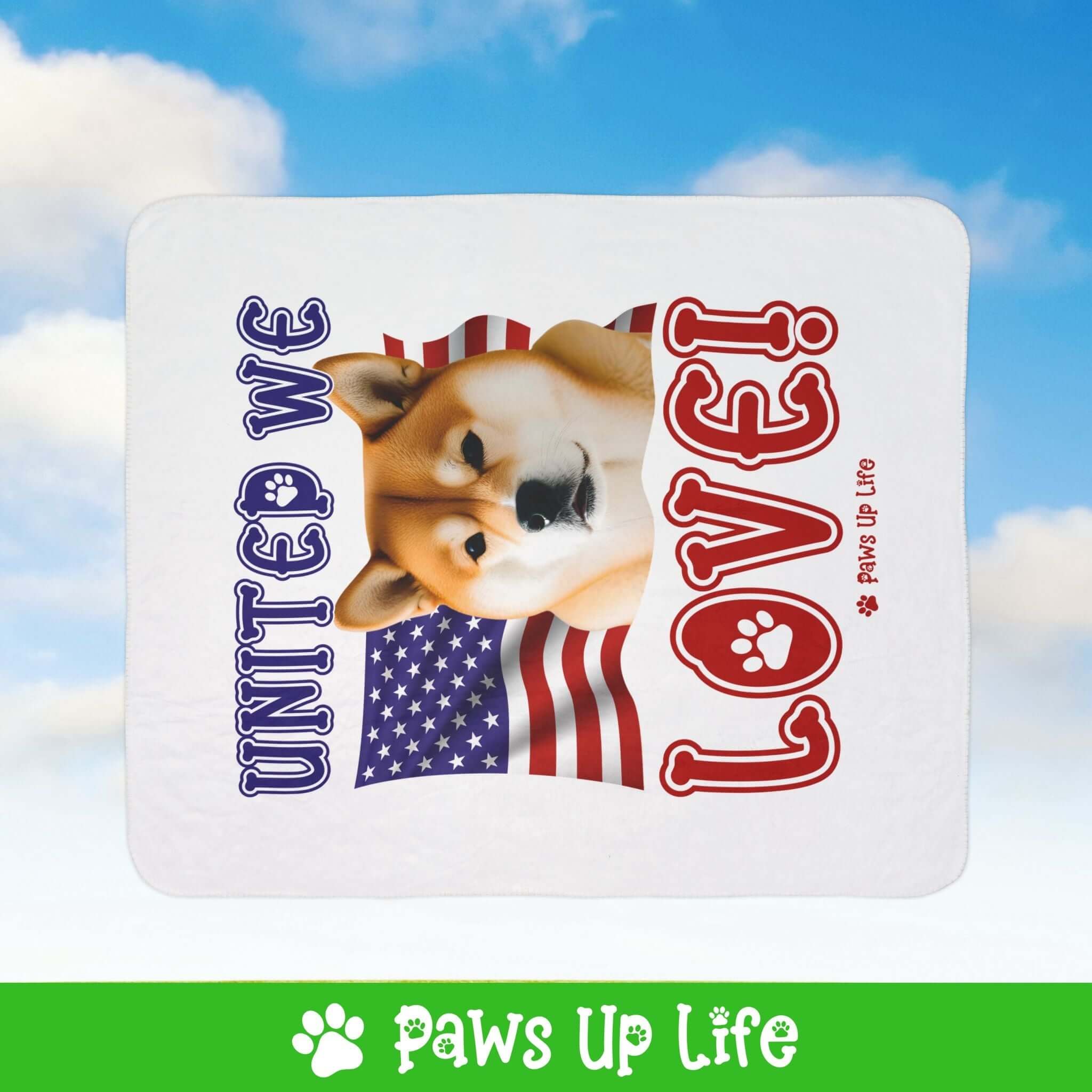 "United We Love" Shiba Inu Patriotic Fleece Sherpa Blanket - Perfect for Snuggling and Cozy Napping | Paws Up Life, LLC