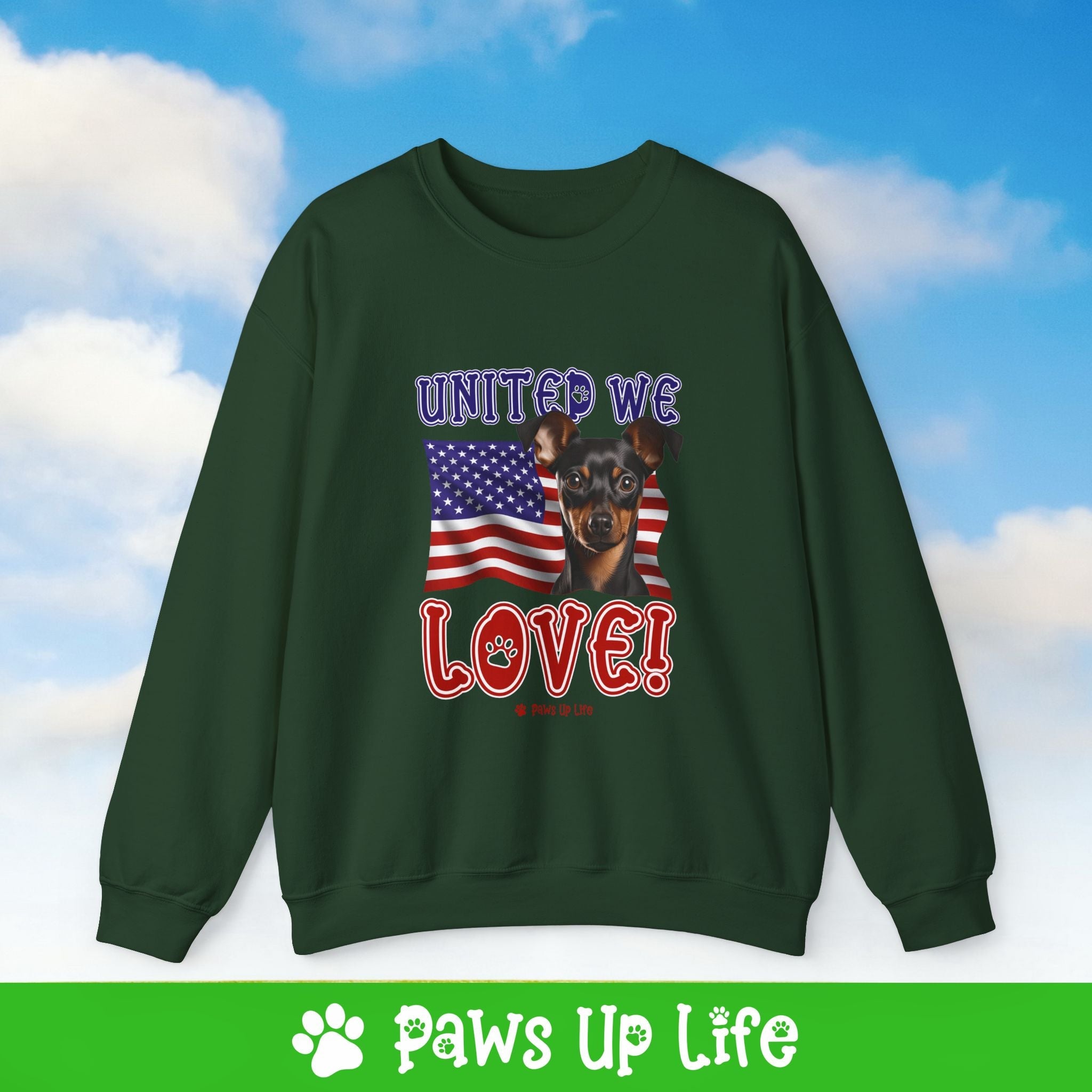 Miniature Pinscher Dog United We Love Dog Crewneck Sweatshirt, Unisex Gift for Animal Lovers, Dog Mom Dad Sweatshirt, Cute Dog Lover Apparel, Fun Pet | Paws Up Life, LLC