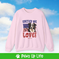 Border Collie Dog United We Love Dog Crewneck Sweatshirt, Unisex Gift for Animal Lovers, Dog Mom Dad Sweatshirt, Cute Dog Lover Apparel, Fun Pet | Paws Up Life, LLC