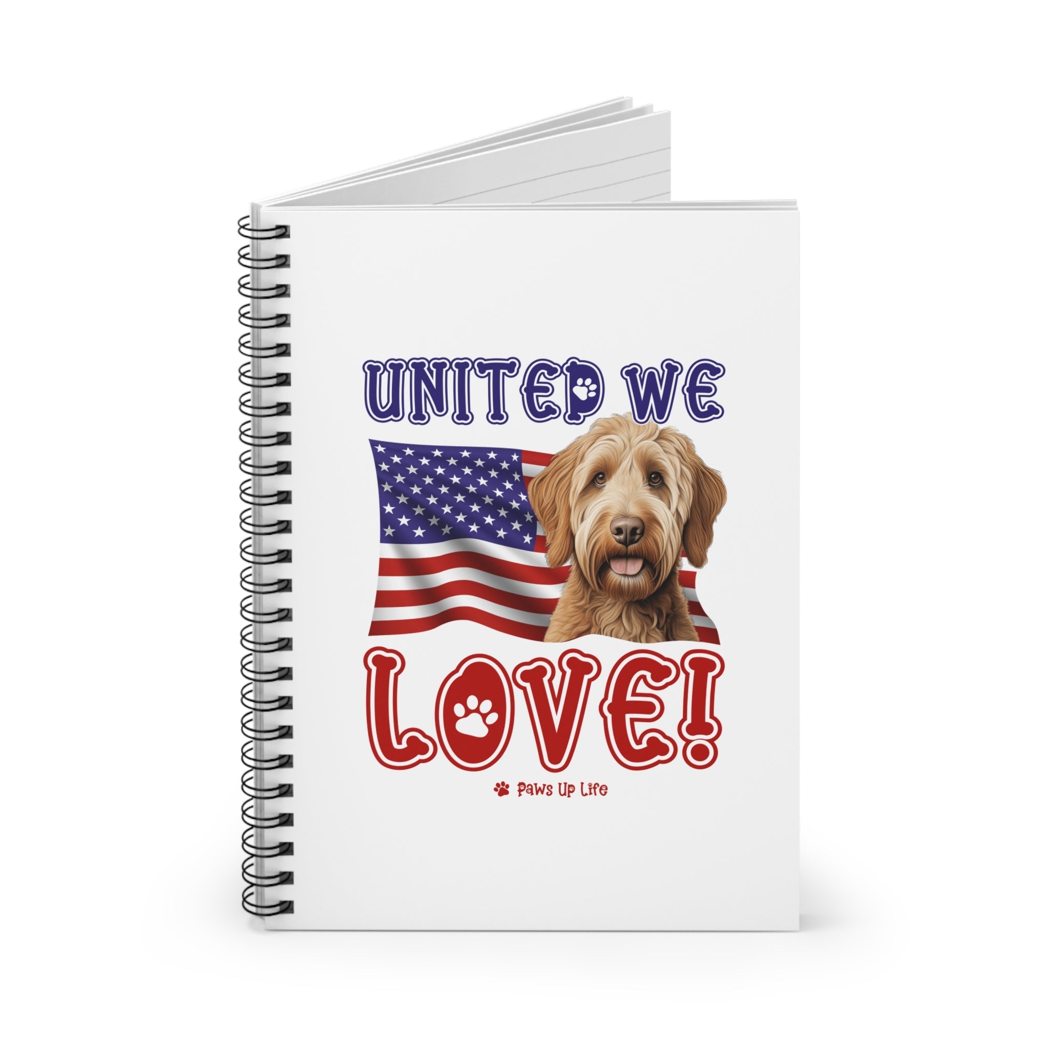 Labradoodle Dog United We Love Spiral Notebook for Office and Home - Ruled Line | Paws Up Life, LLC