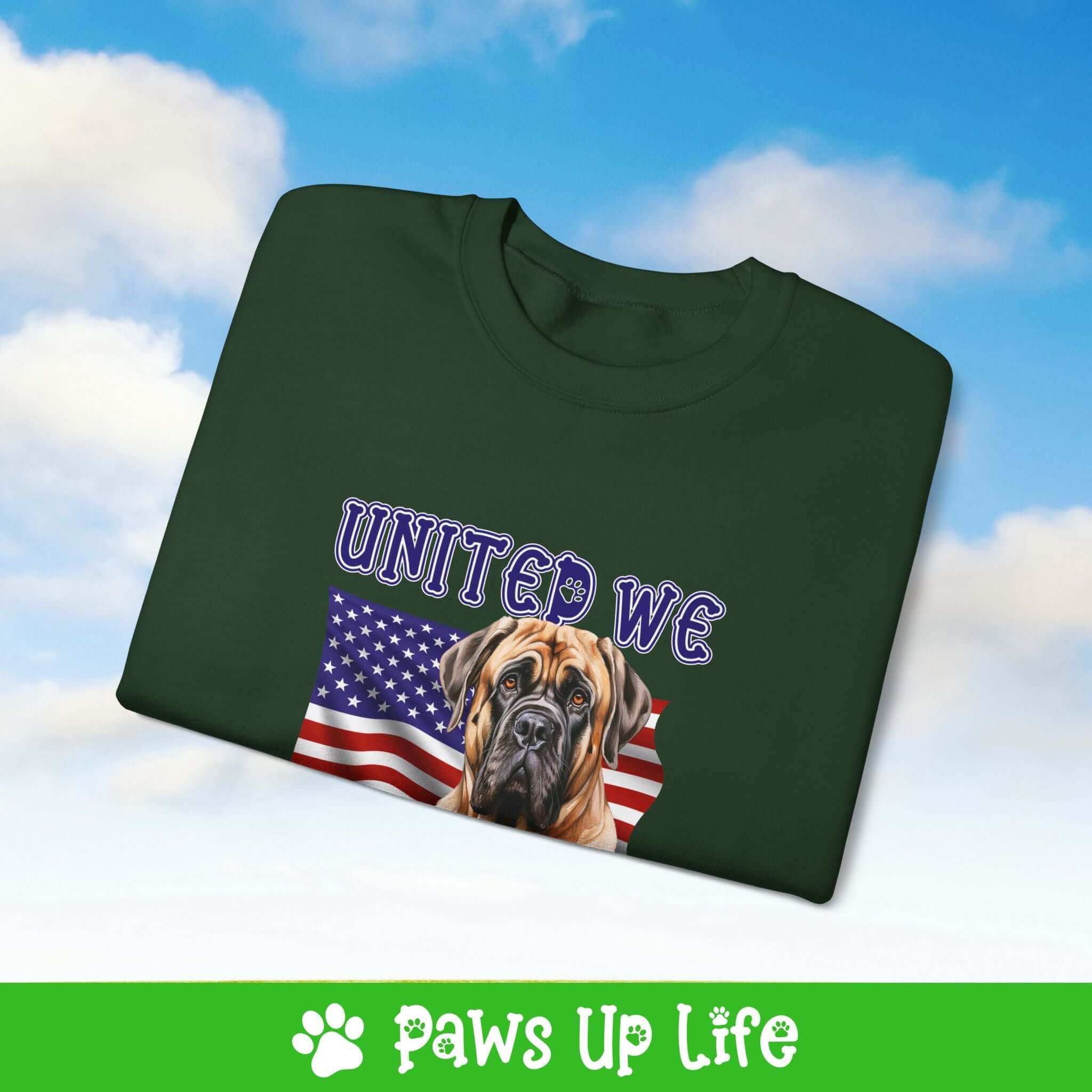 Mastiff Dog United We Love Dog Crewneck Sweatshirt, Unisex Gift for Animal Lovers, Dog Mom Dad Sweatshirt, Cute Dog Lover Apparel, Fun Pet | Paws Up Life, LLC