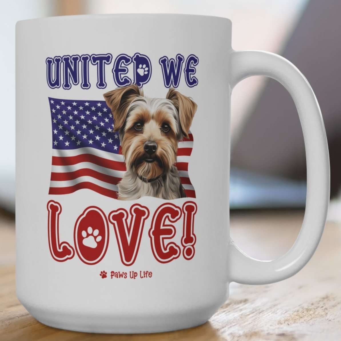 Biewer Terrier Dog United We Love 15oz Large Coffee Mug Ceramic Drinkware Tea Washable | Paws Up Life, LLC