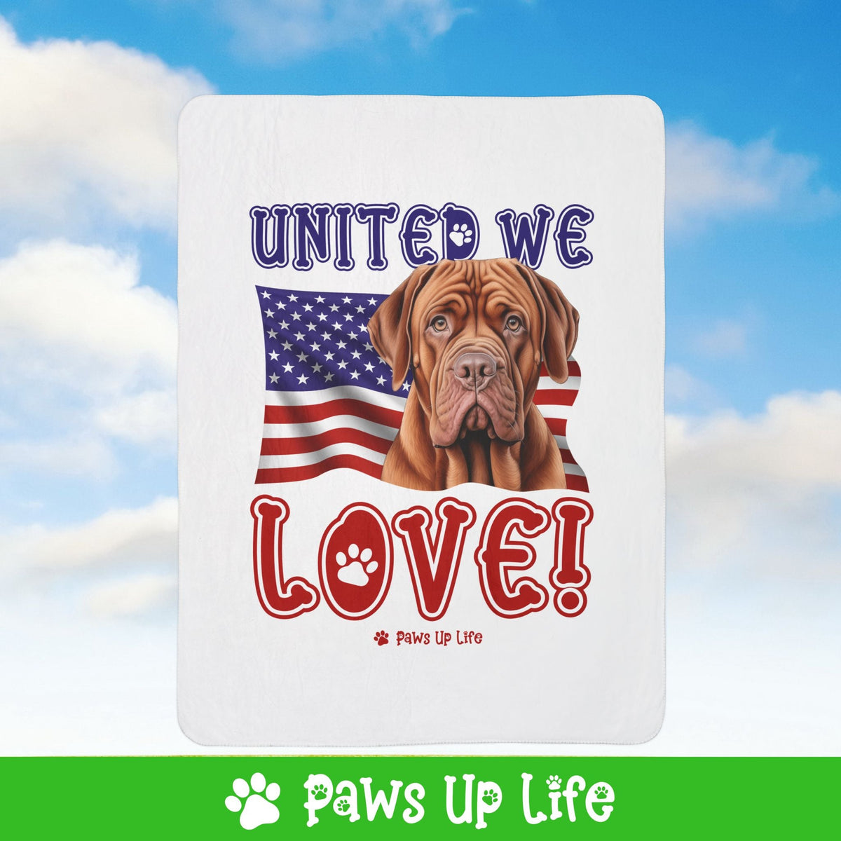 Dogeus de Bordeax Dog United We Love Fleece Sherpa Blanket - Perfect for Snuggling and Cozy Napping | Paws Up Life, LLC