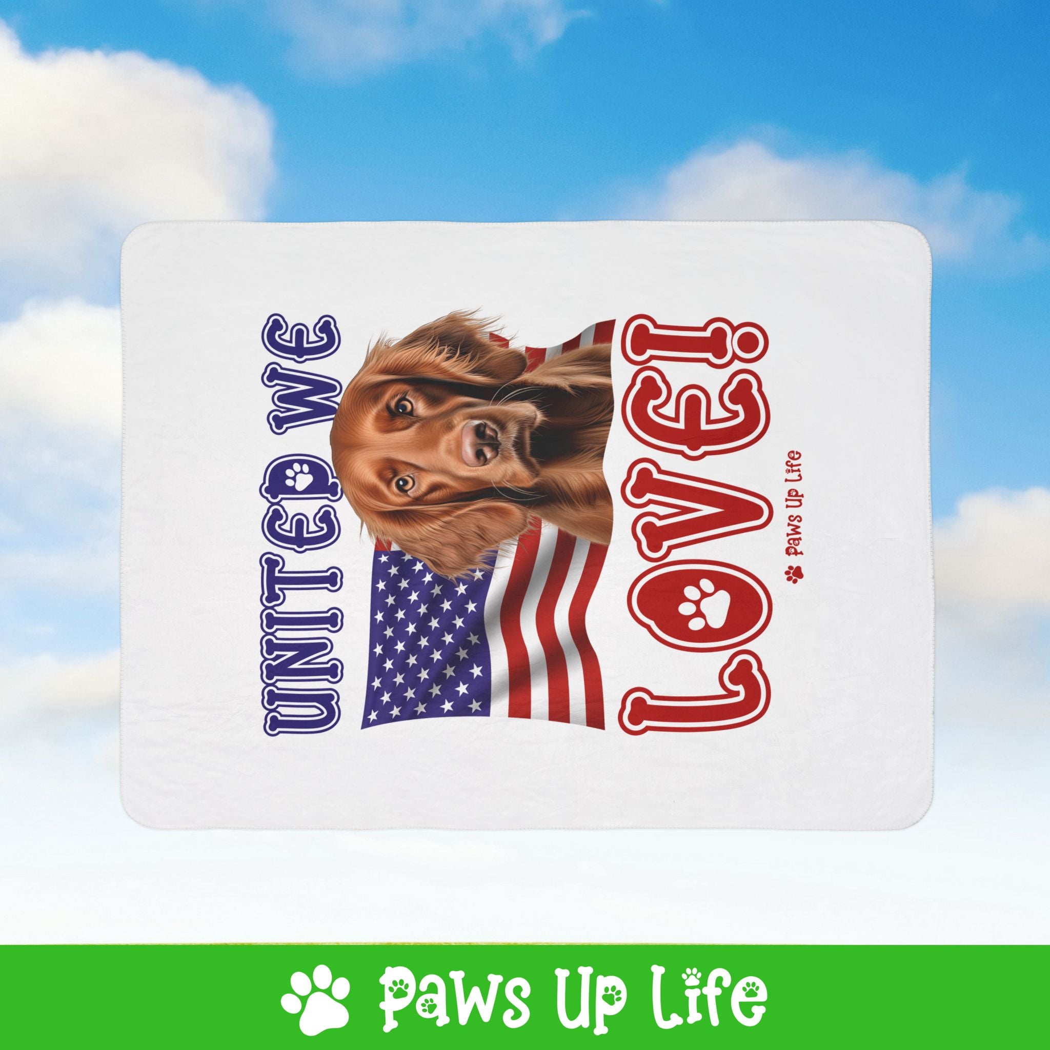 Irish Setter Dog United We Love Fleece Sherpa Blanket - Perfect for Snuggling and Cozy Napping | Paws Up Life, LLC