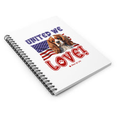 Cavalier King Charles Spaniel Dog United We Love Spiral Notebook for Office and Home - Ruled Line | Paws Up Life, LLC