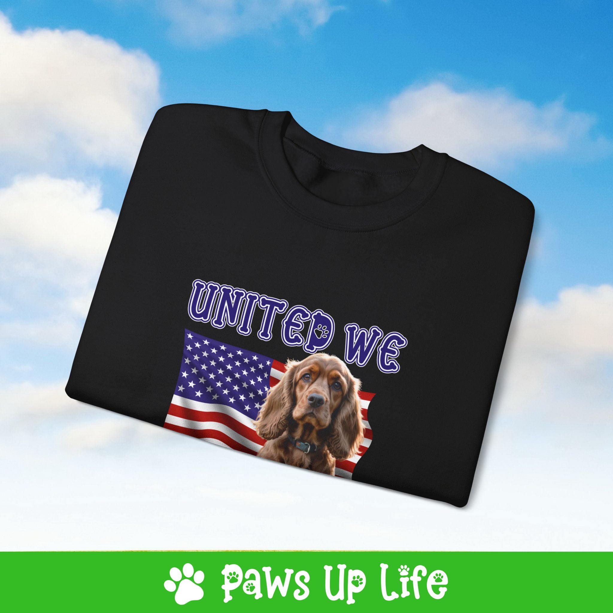 Cocker Spaniel Dog United We Love Dog Crewneck Sweatshirt, Unisex Gift for Animal Lovers, Dog Mom Dad Sweatshirt, Cute Dog Lover Apparel, Fun Pet | Paws Up Life, LLC