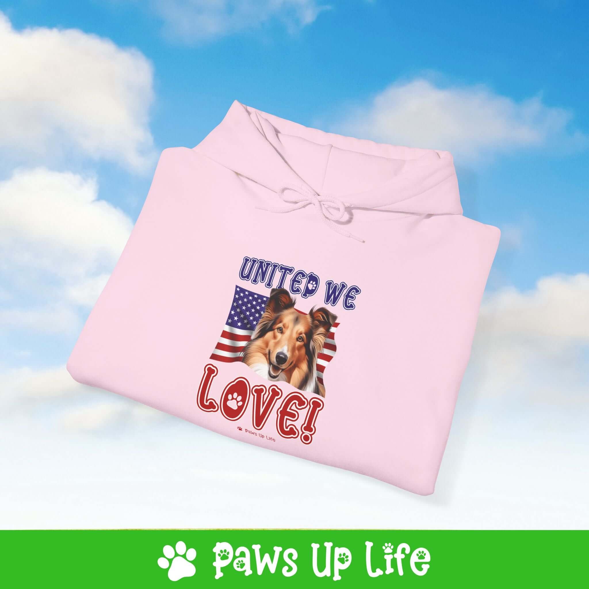 "United We Love" Shetland Sheepdog Hoodie – Fun Dog Lover Design | Cozy 50/50 Blend Unisex Sweater, Perfect Gift for Pet Lovers! | Paws Up Life, LLC