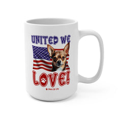 Chihuahua Dog United We Love 15oz Large Coffee Mug Ceramic Drinkware Tea Washable | Paws Up Life, LLC