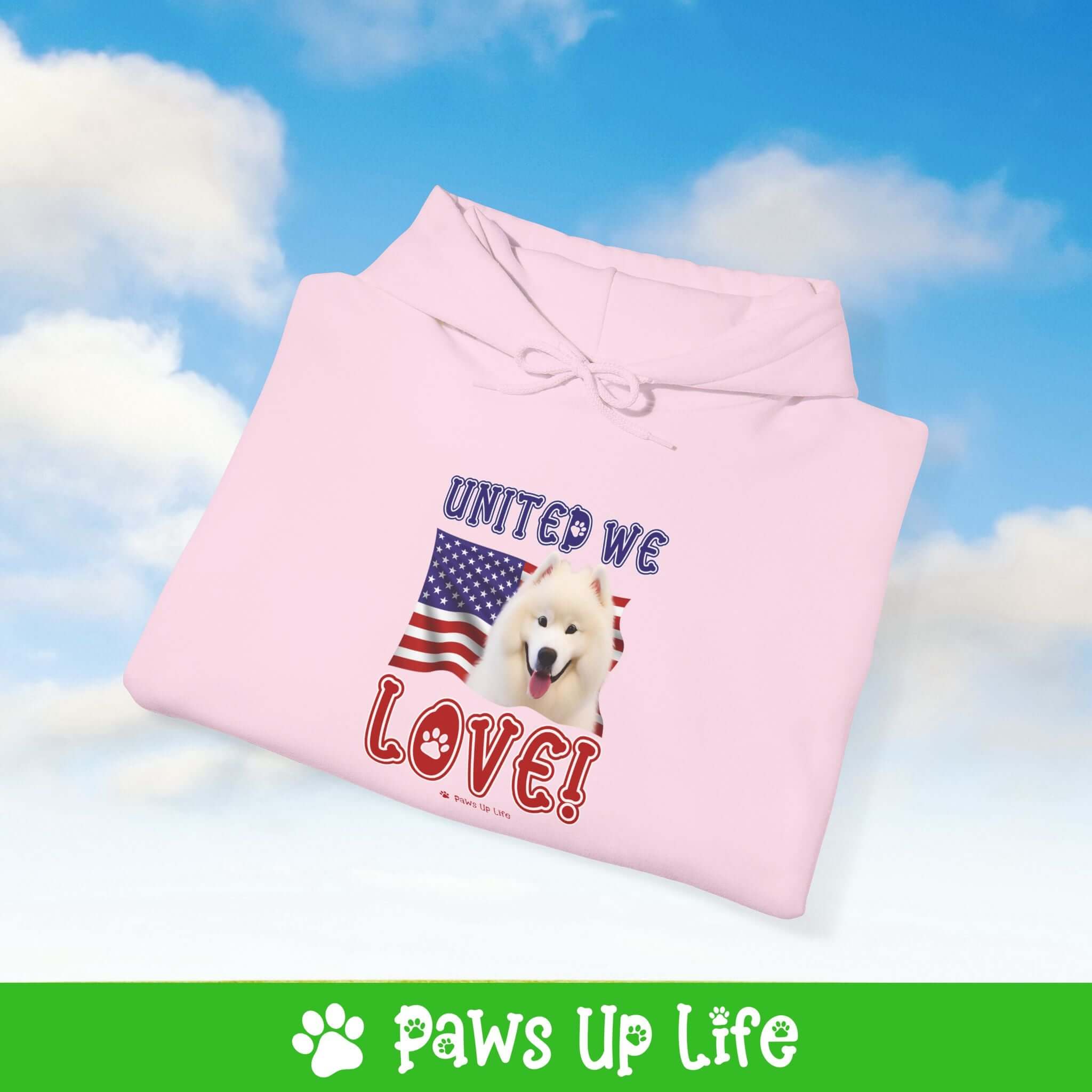 "United We Love" Samoyed Hoodie – Fun Dog Lover Design | Cozy 50/50 Blend Unisex Sweater, Perfect Gift for Pet Lovers! | Paws Up Life, LLC