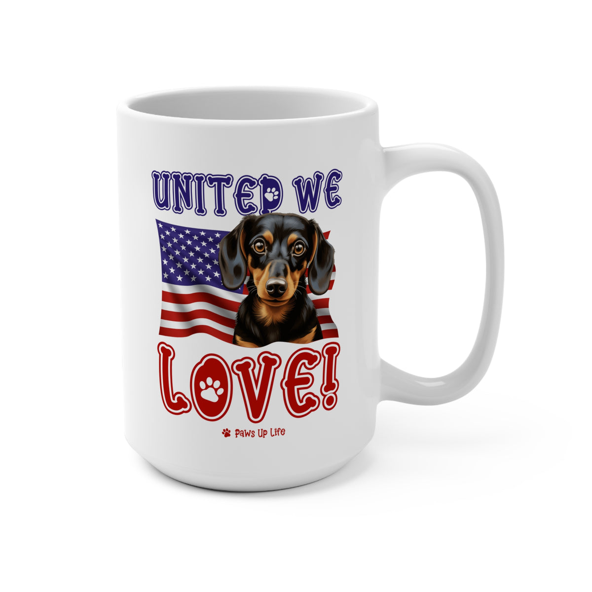 Dachshund Dog United We Love 15oz Large Coffee Mug Ceramic Drinkware Tea Washable | Paws Up Life, LLC