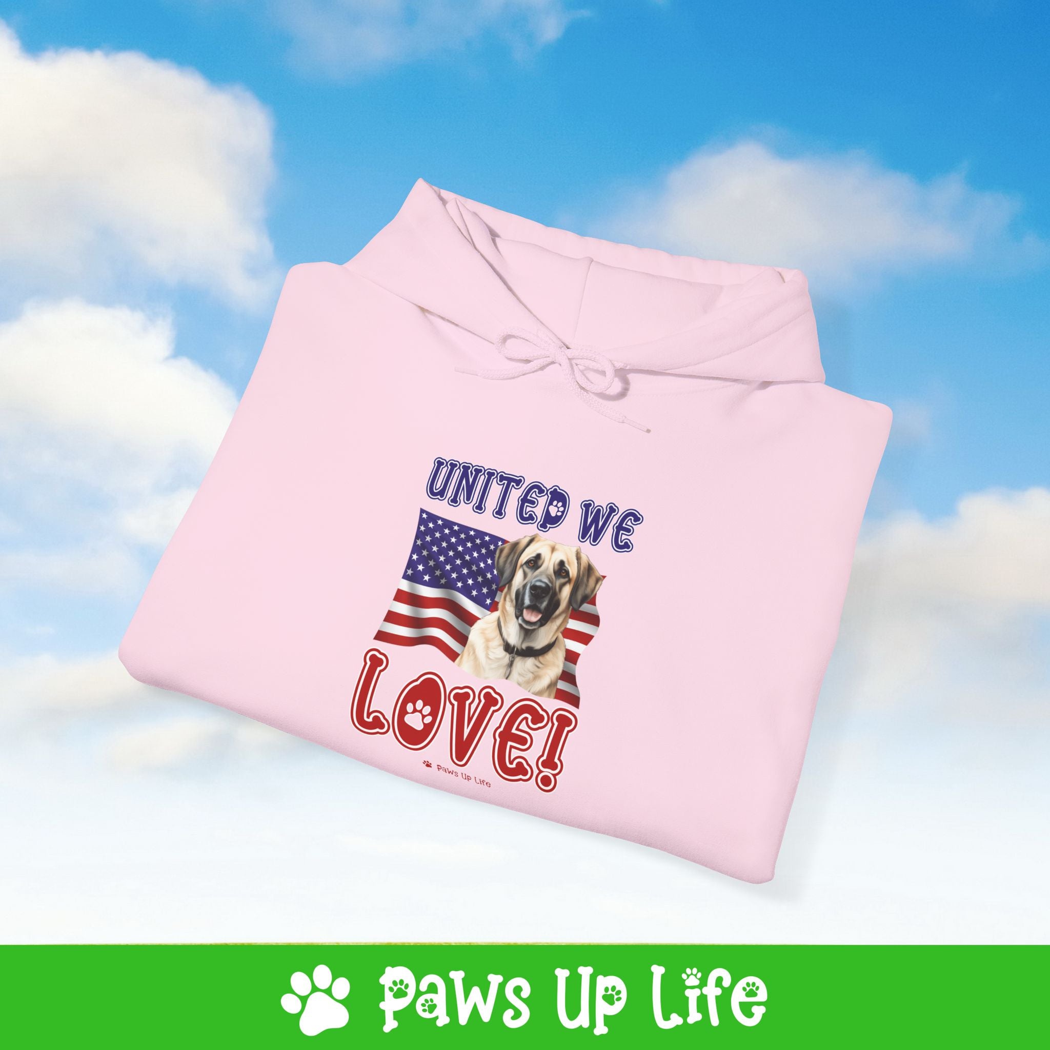 Anatolian Shepherd Dog United We Love Unisex Hoodie Hooded Sweatshirt Classic Comfy Cotton | Paws Up Life, LLC