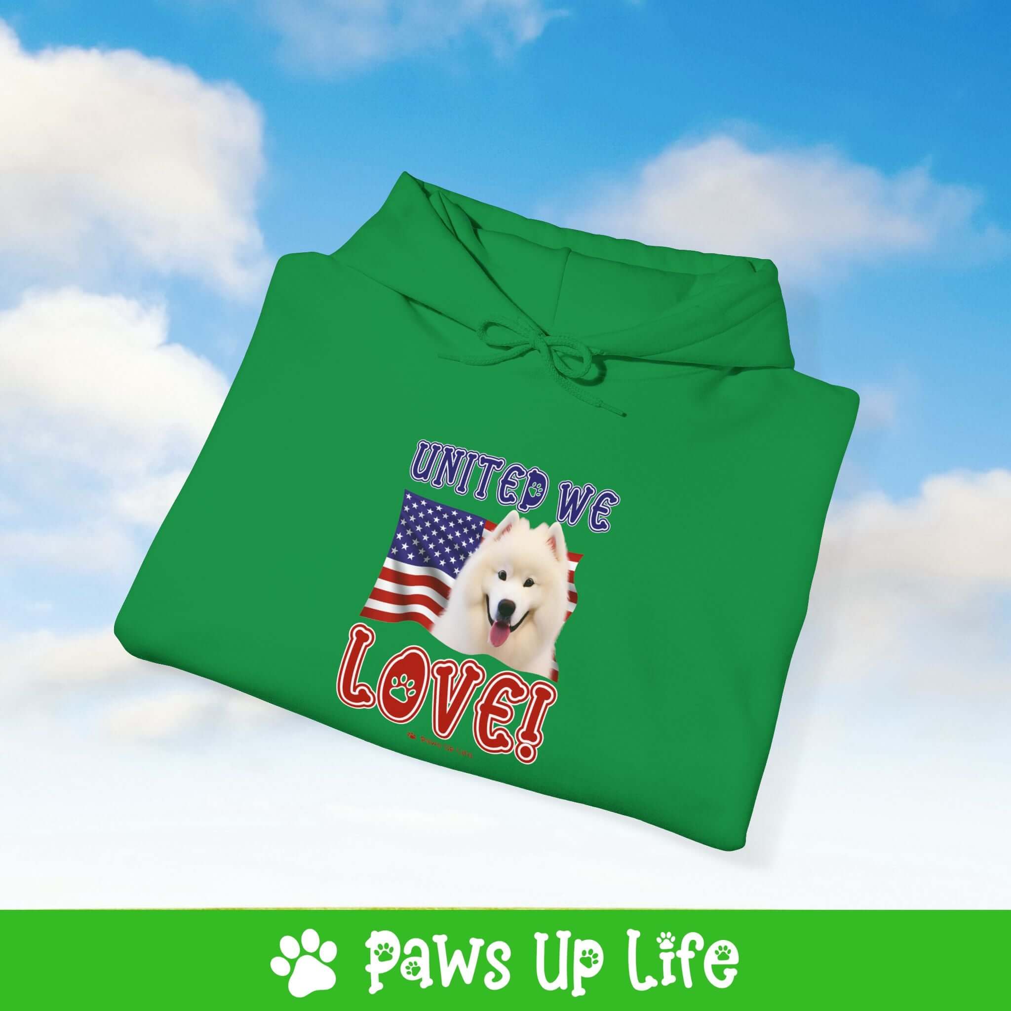 "United We Love" Samoyed Hoodie – Fun Dog Lover Design | Cozy 50/50 Blend Unisex Sweater, Perfect Gift for Pet Lovers! | Paws Up Life, LLC