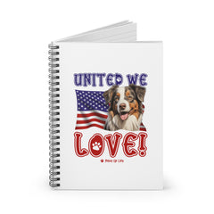 Miniature American Shepherd Dog United We Love Spiral Notebook for Office and Home - Ruled Line | Paws Up Life, LLC