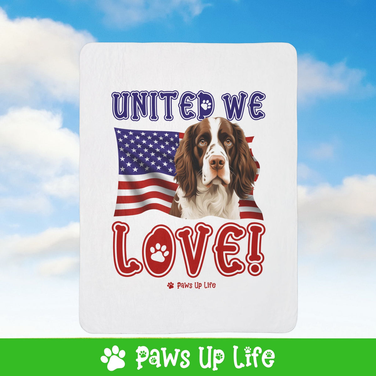 English Springer Spaniel Dog United We Love Fleece Sherpa Blanket - Perfect for Snuggling and Cozy Napping | Paws Up Life, LLC