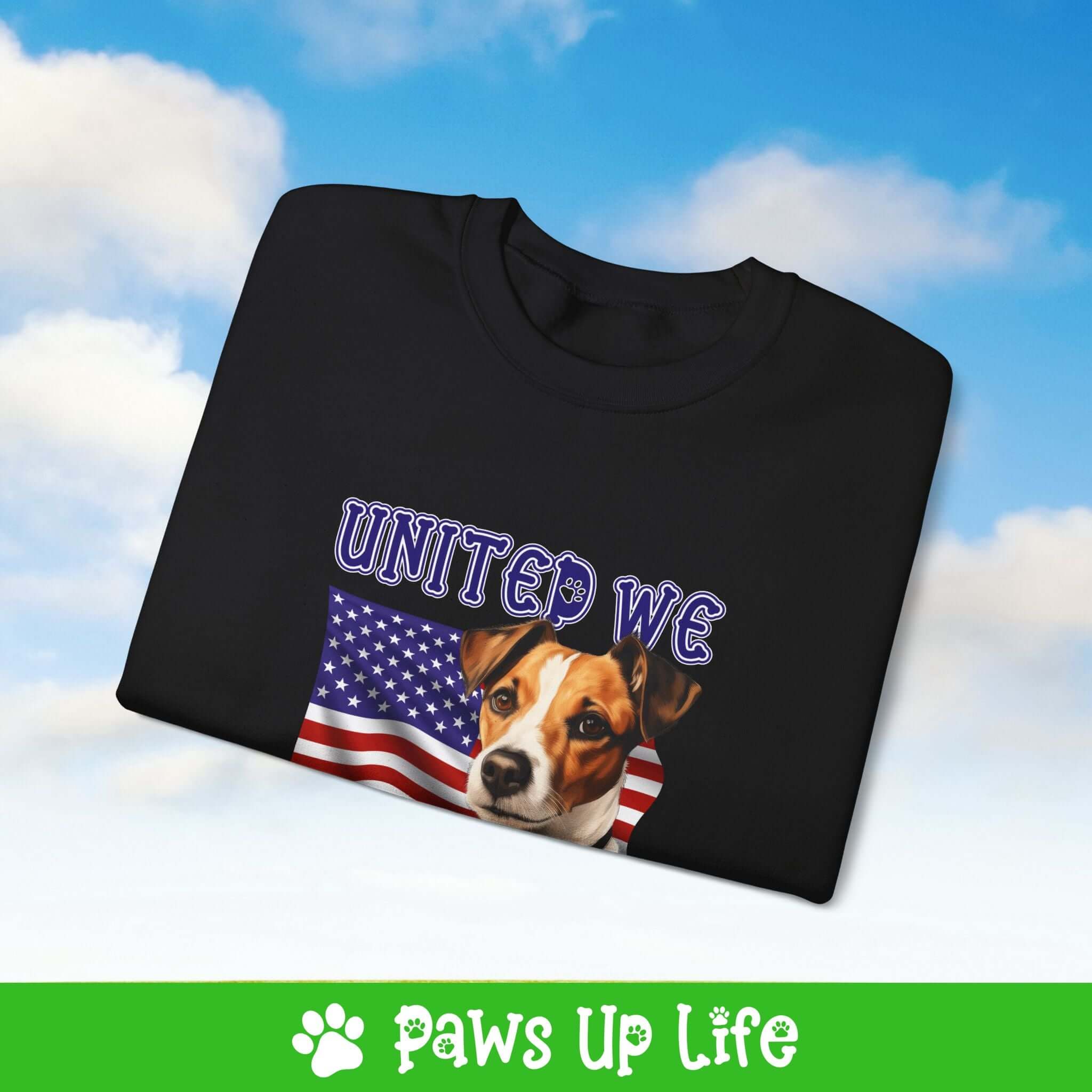 "United We Love" Russell Terrier Dog Crewneck Sweatshirt – Patriotic Dog Lover Gift, Unisex Apparel for Proud Dog Moms & Dads | Paws Up Life, LLC