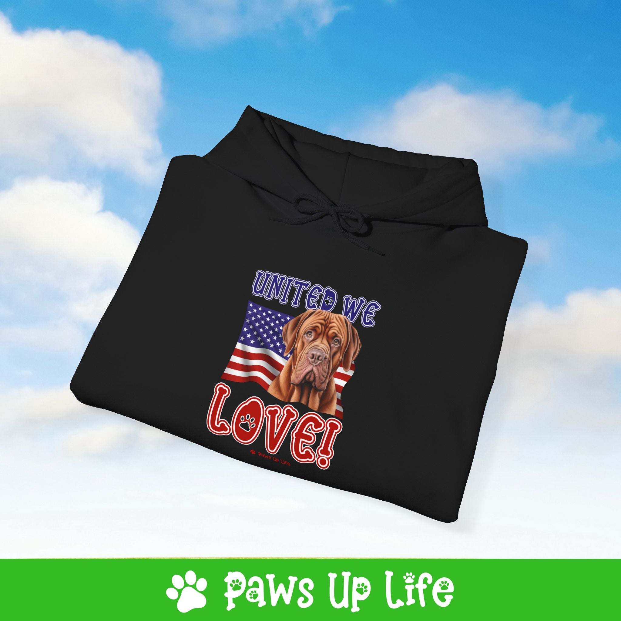 Dogeus de Bordeax Dog United We Love Unisex Hoodie Hooded Sweatshirt Classic Comfy Cotton | Paws Up Life, LLC