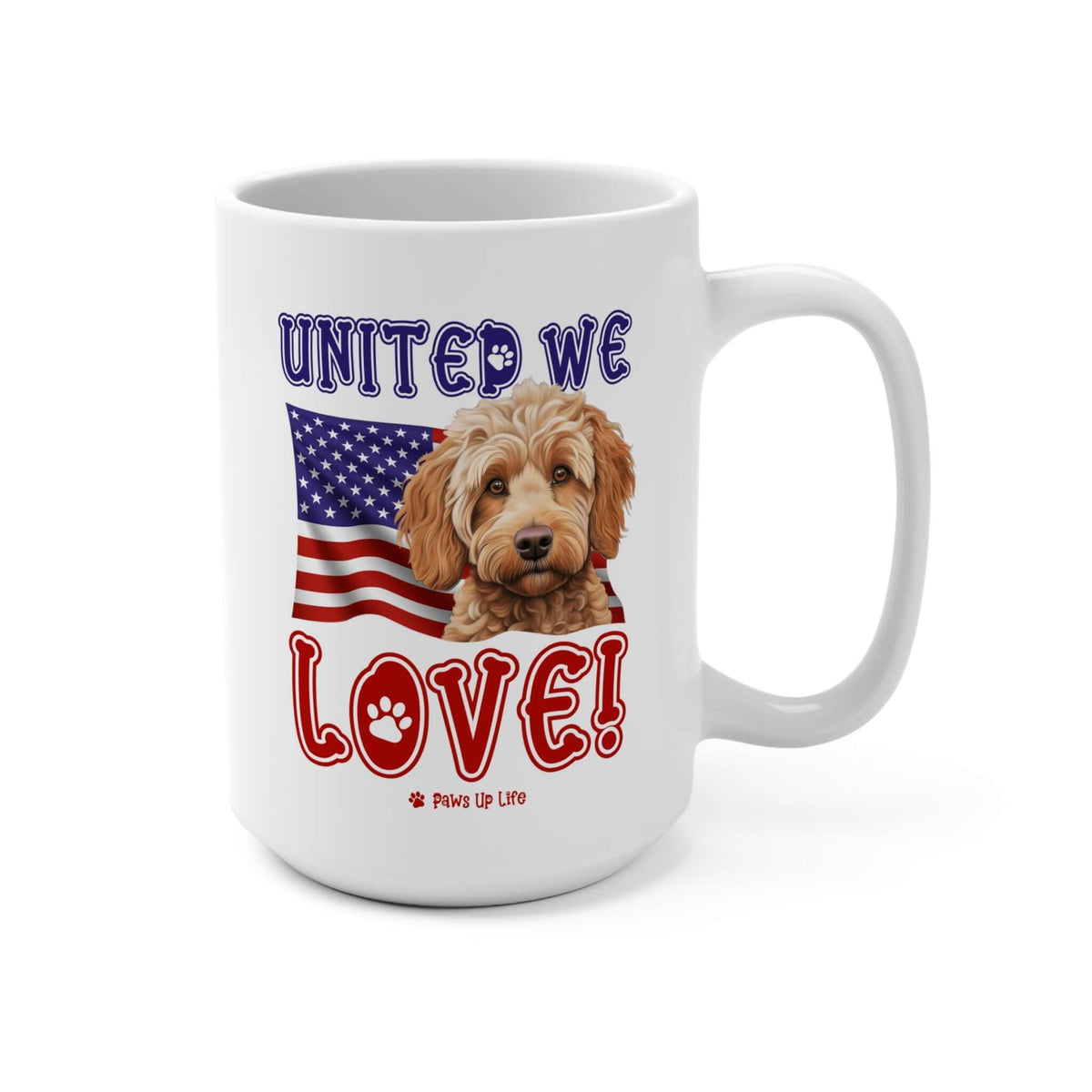 "United We Love" Spoodle 15oz Ceramic Mug – Fun Patriotic Dog Lover Drinkware, Perfect for Coffee & Tea!