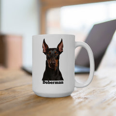 Doberman Lover's 15 oz Coffee Mug: Unique Canine Design for Dog Enthusiasts | Premium Quality Ceramic. Great Gift For Dog Mom Or Dad, Adults And Kids