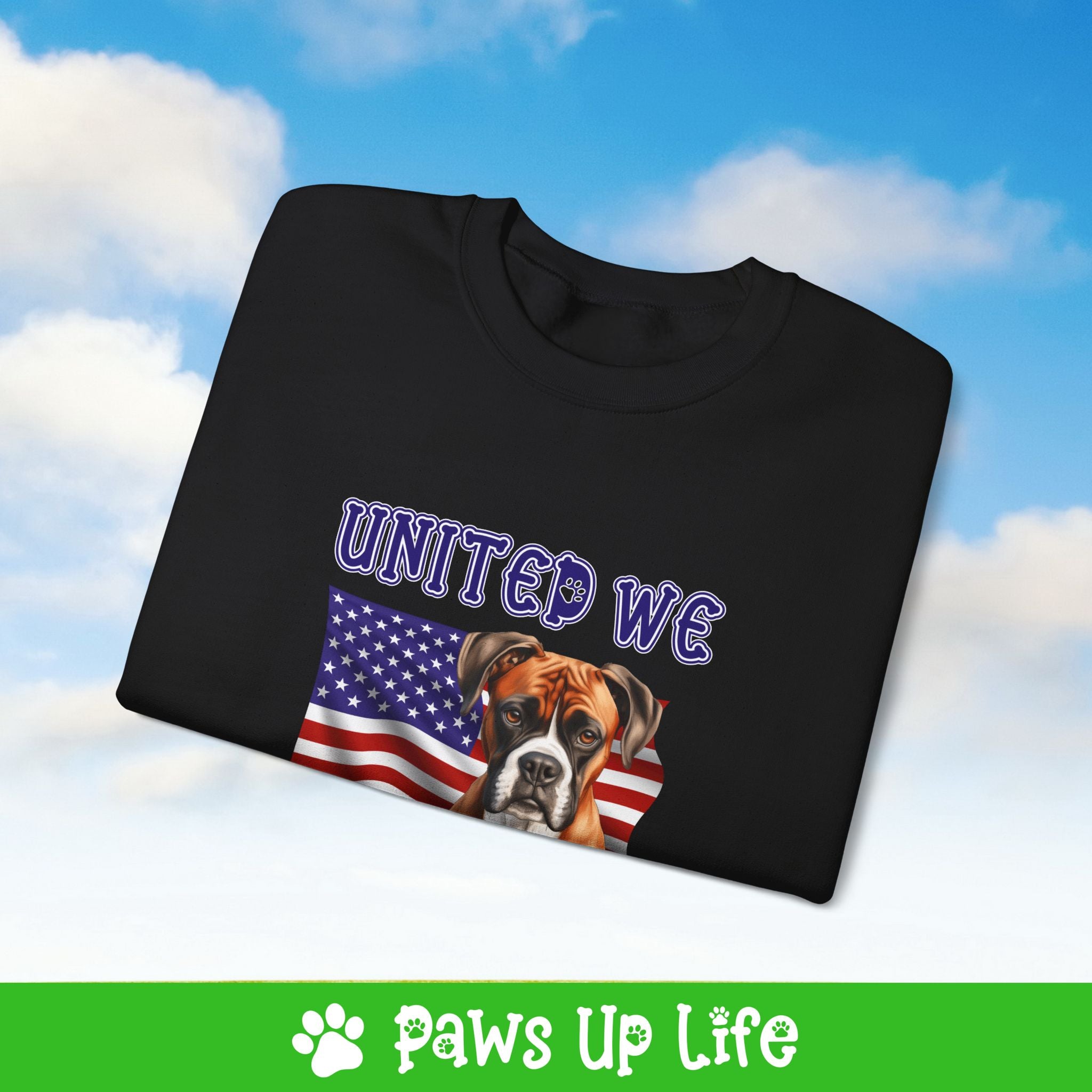 Boxer Dog United We Love Dog Crewneck Sweatshirt, Unisex Gift for Animal Lovers, Dog Mom Dad Sweatshirt, Cute Dog Lover Apparel, Fun Pet | Paws Up Life, LLC