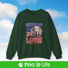 "United We Love" Weimaraner Patriotic Dog Lover Unisex Cotton Crewneck Sweatshirt – The Perfect Cozy Gift for Proud Pet Parents!